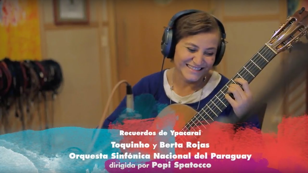 Recuerdos de Ypacarai - Berta Rojas feat. Toquinho