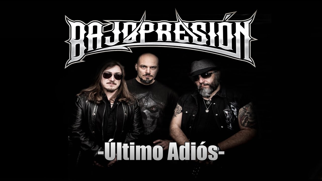 BajopresióN - Último Adiós