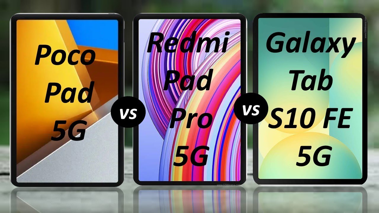 Poco Pad 5G vs Redmi Pad Pro 5G vs Samsung Tab S10 FE 5G MIND-BLOWING Comparison