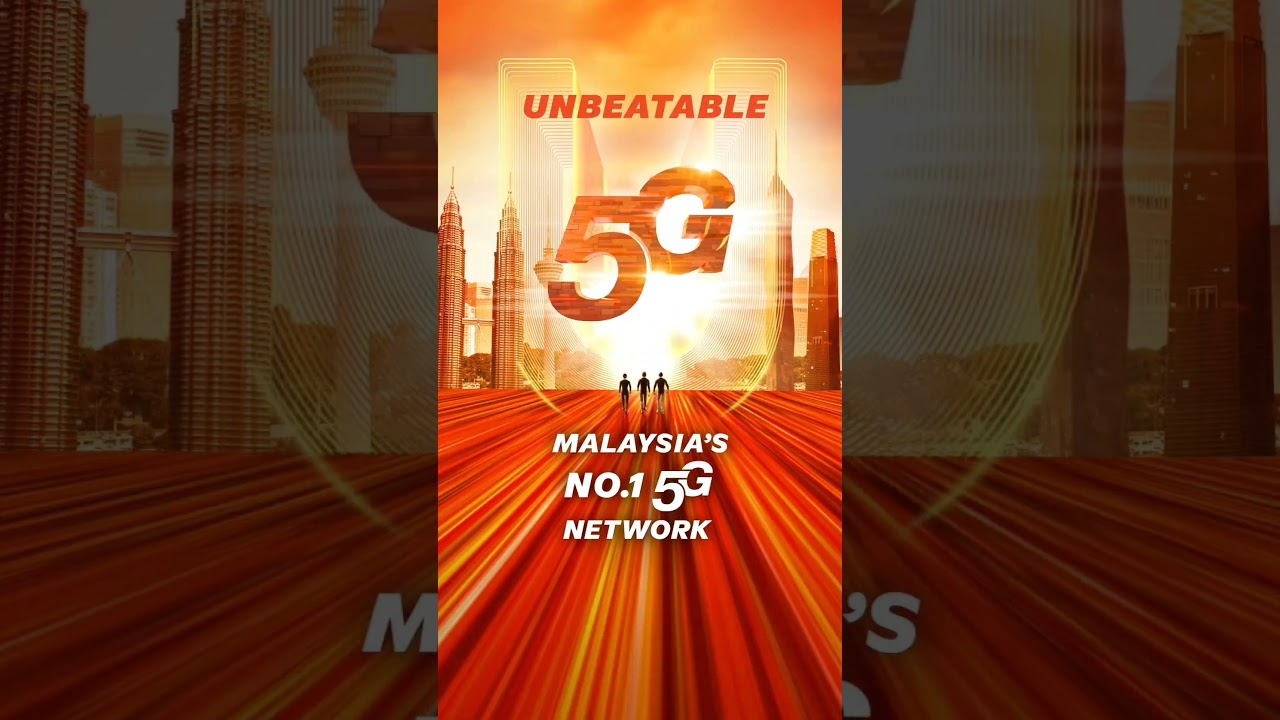 Experience Unbeatable 5G on Malaysia's No.1 5G network