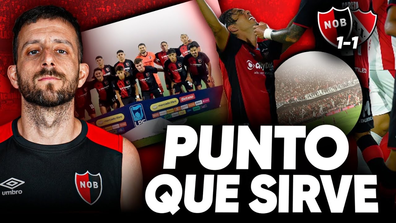 Newell’s 1-1 Independiente: punto que sirve