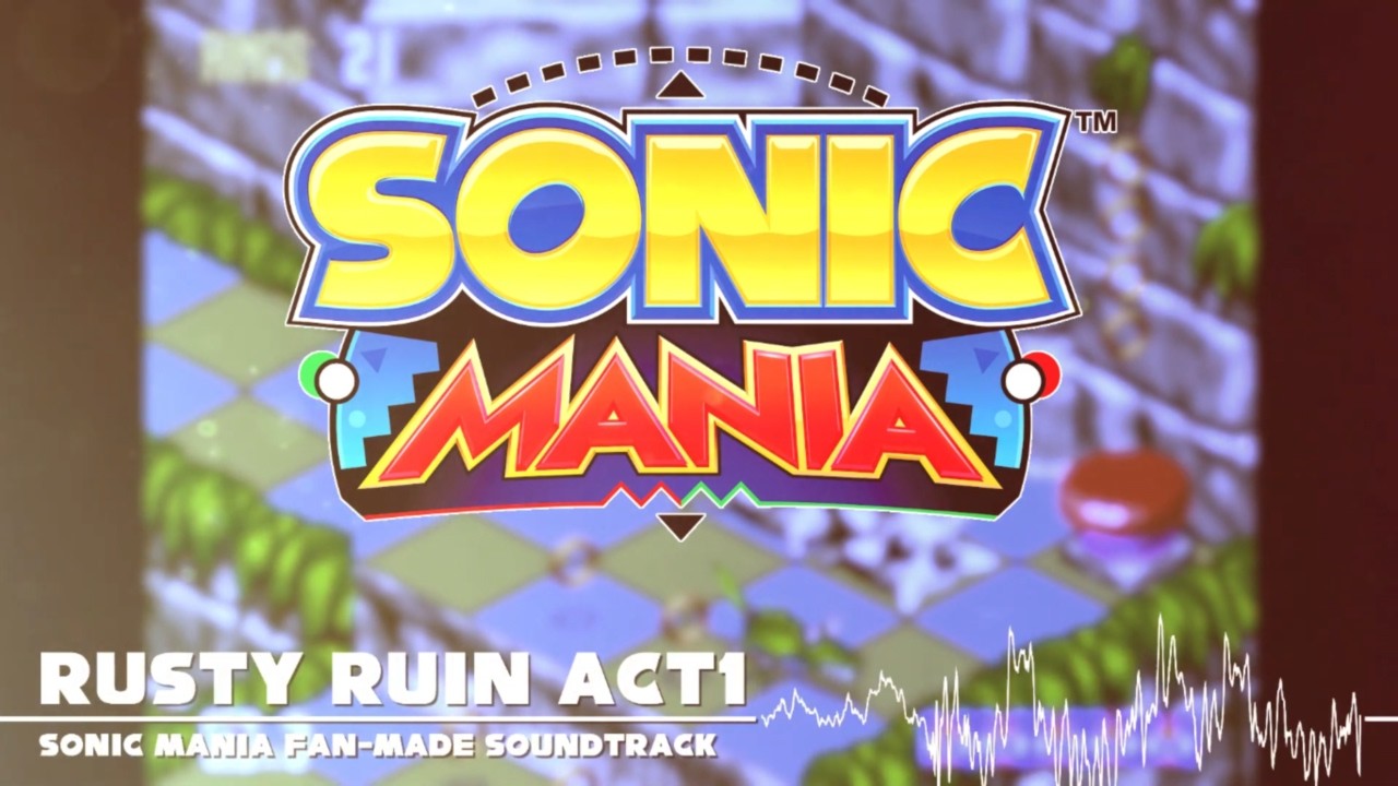 Sonic Mania Fan-Made OST - Rusty Ruin Act 1