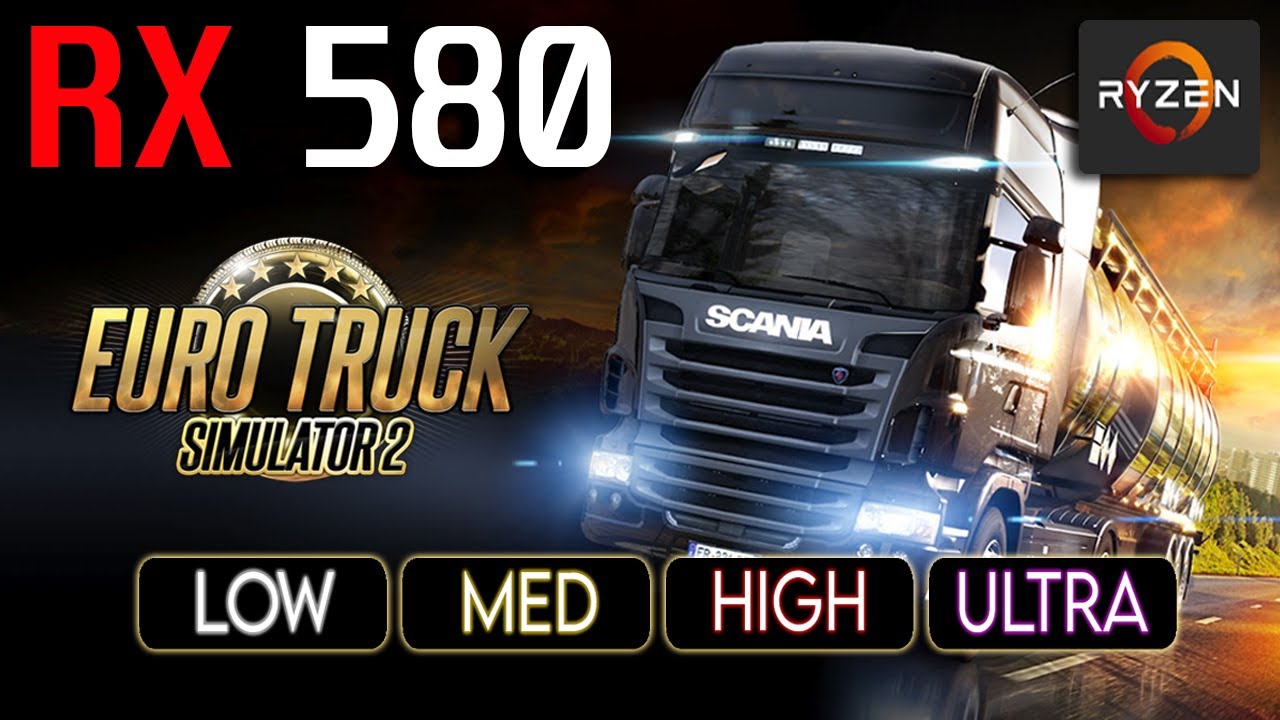 Euro Truck Simulator 2 | ETS2 | RX 580 8GB | Ryzen 3 3100 | Benchmark | All Settings | 1080p