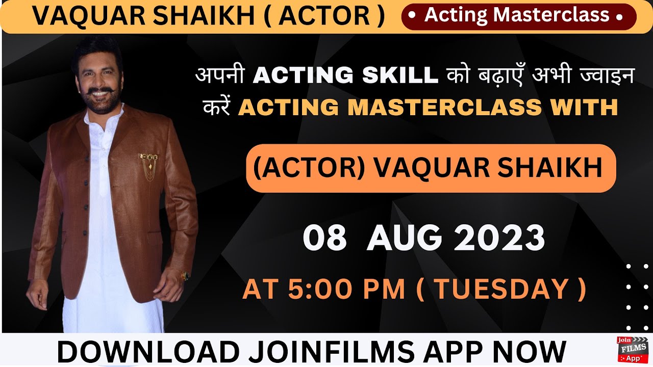 Vaquar Shaikh Master Class Promo: Unlock Your Acting Potential | Acting master class | JoinFilms App