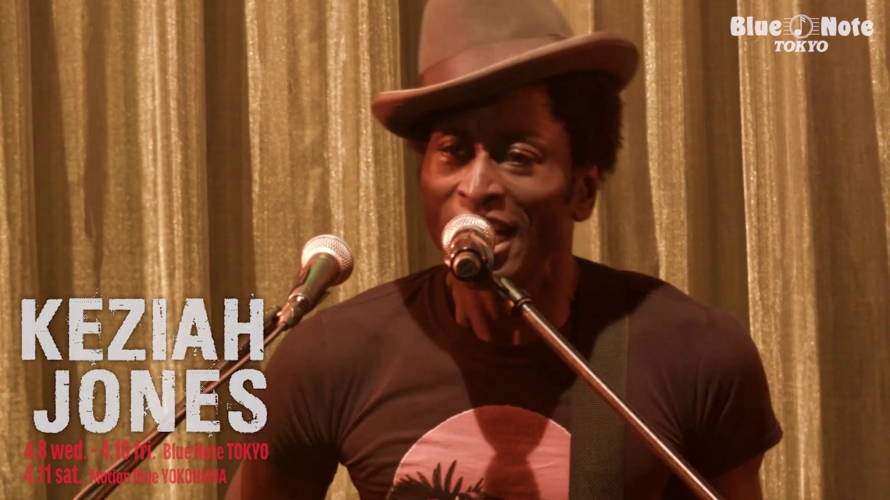KEZIAH JONES @Blue Note Tokyo（2015 4.8 wed.）