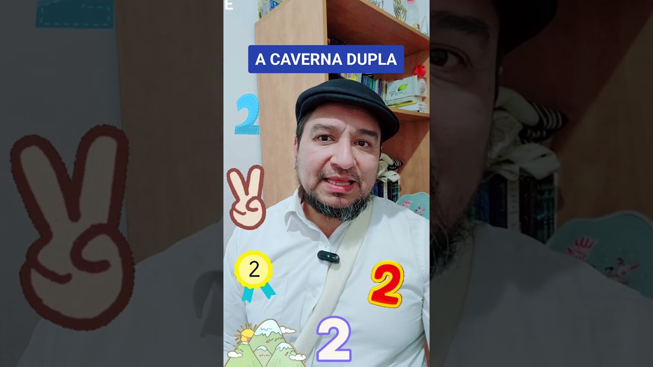 05 Parashat Chai&ecirc; Sar&aacute; - CAVERNA DUPLA