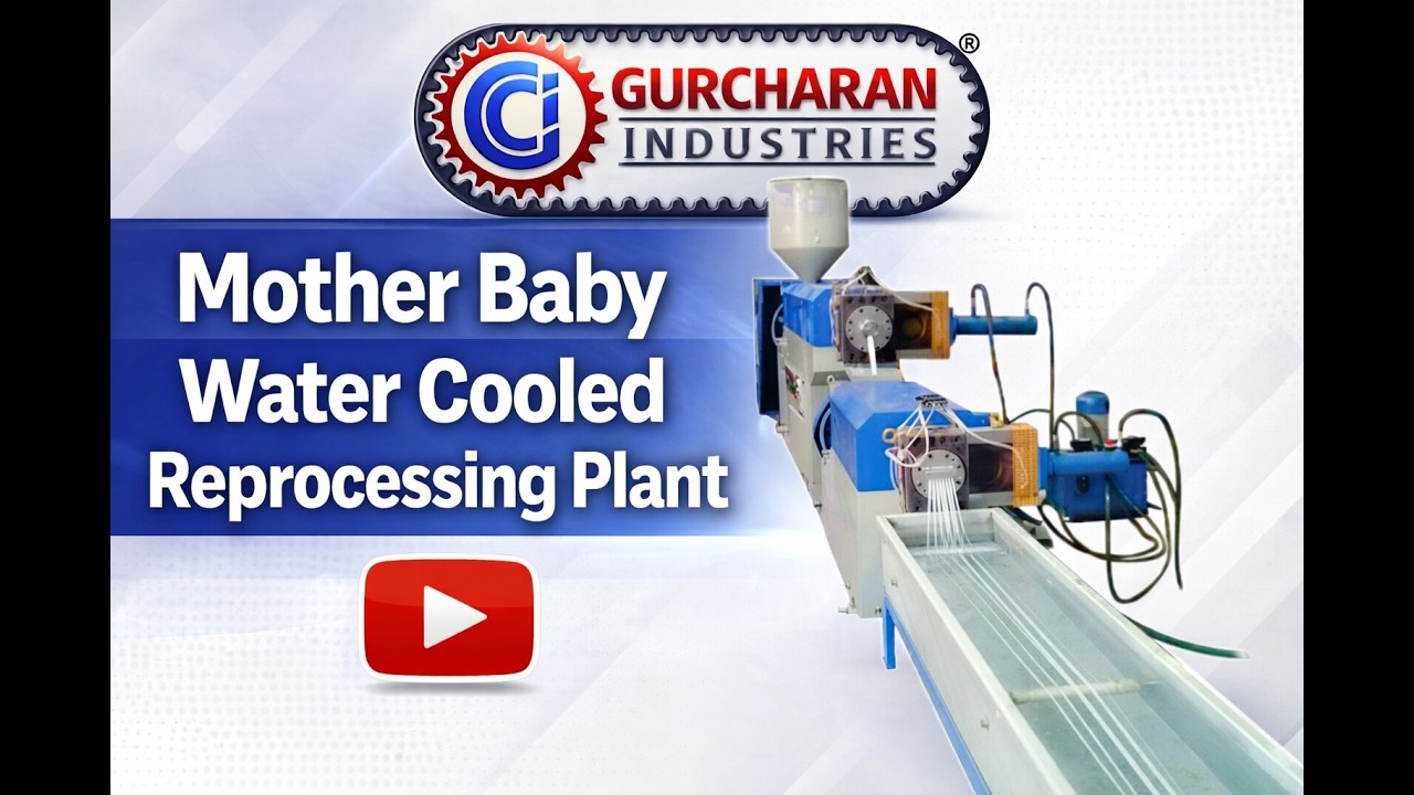 Mother Baby Reprocessing Plant