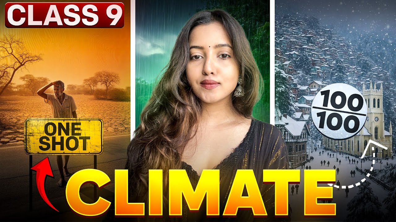CLIMATE FULL CHAPTER - CLASS 9 GEOGRAPHY | SCORE 95+ IN SOCIAL SCIENCE | FULL NCERT + MCQS