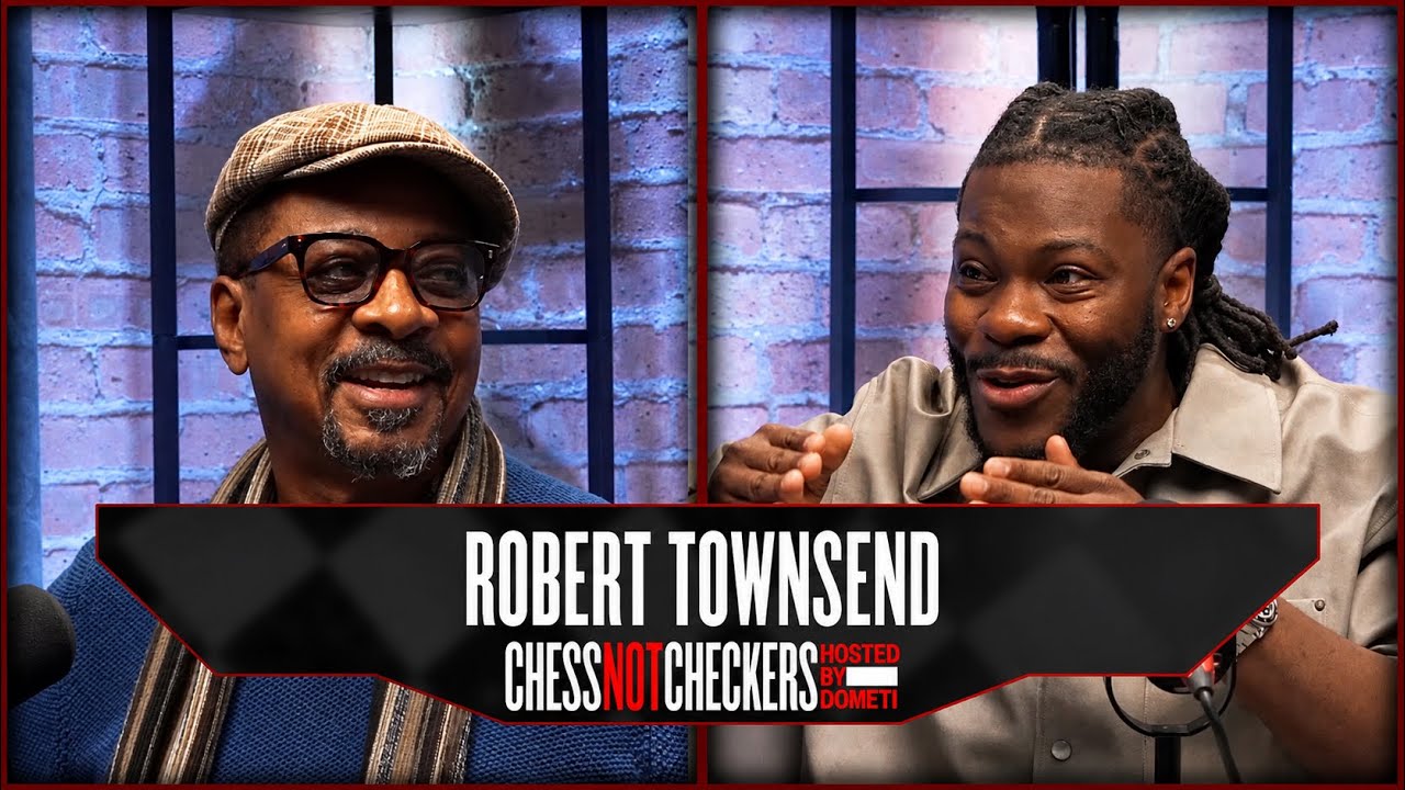 “The Only Thing Stopping This Generation Is Fear” - Robert Townsend