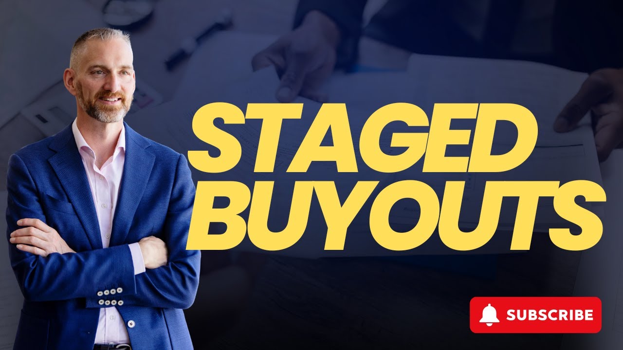 Staged Buy Out | How to Buy a Business with David C. Barnett
