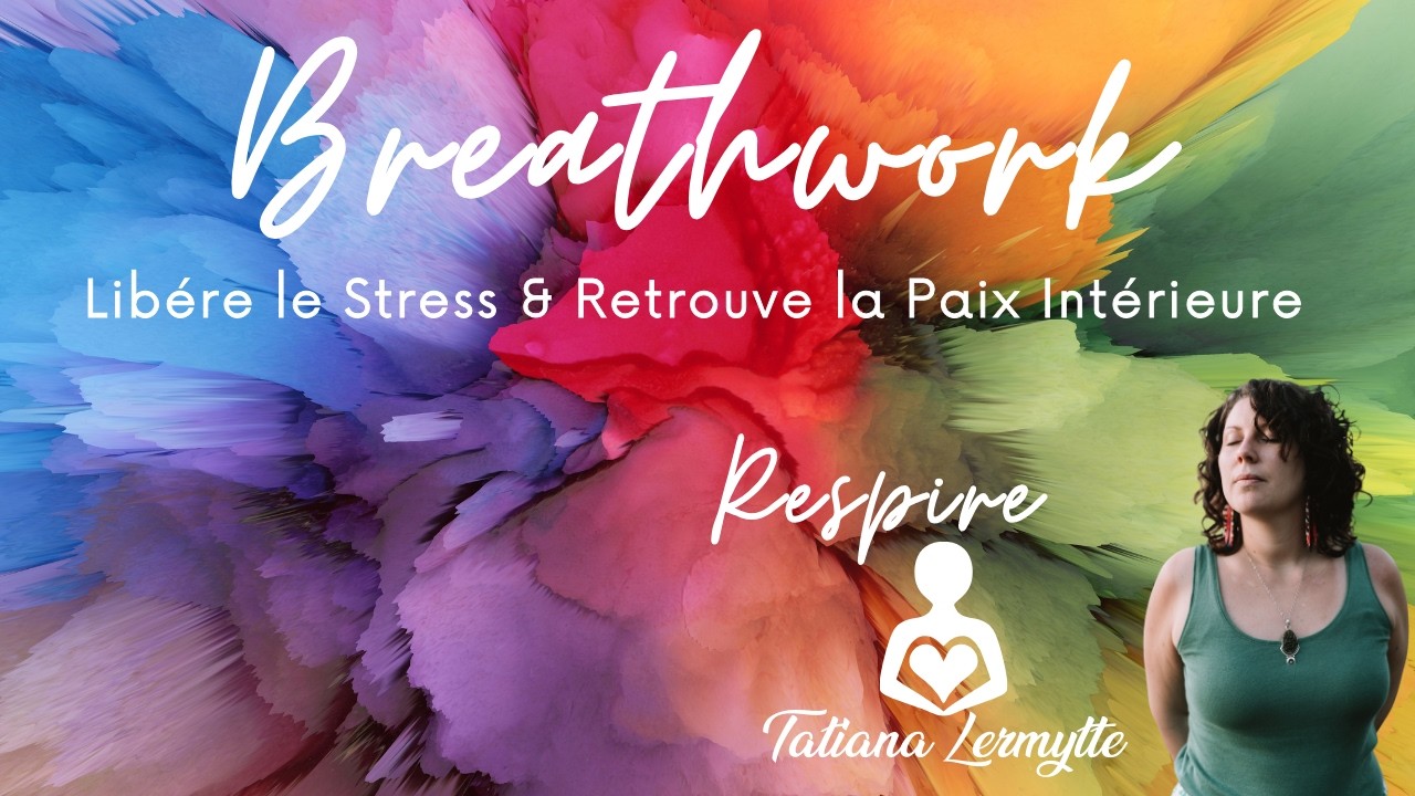 Breathwork profond pour Libérer le Stress et retrouver la paix intérieure