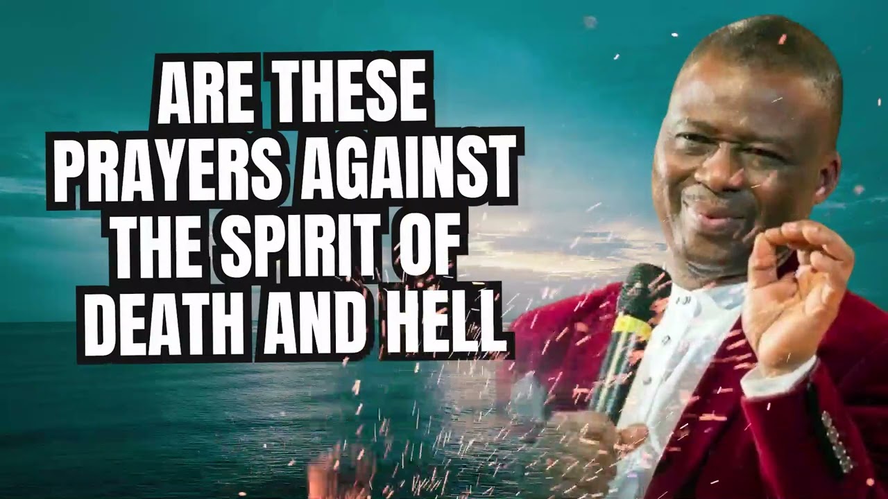 DANGEROUS MONTH END PRAYERS AGAINST THE SPIRIT OF DEATH AND HELL | DR. DK OLUKOYA 