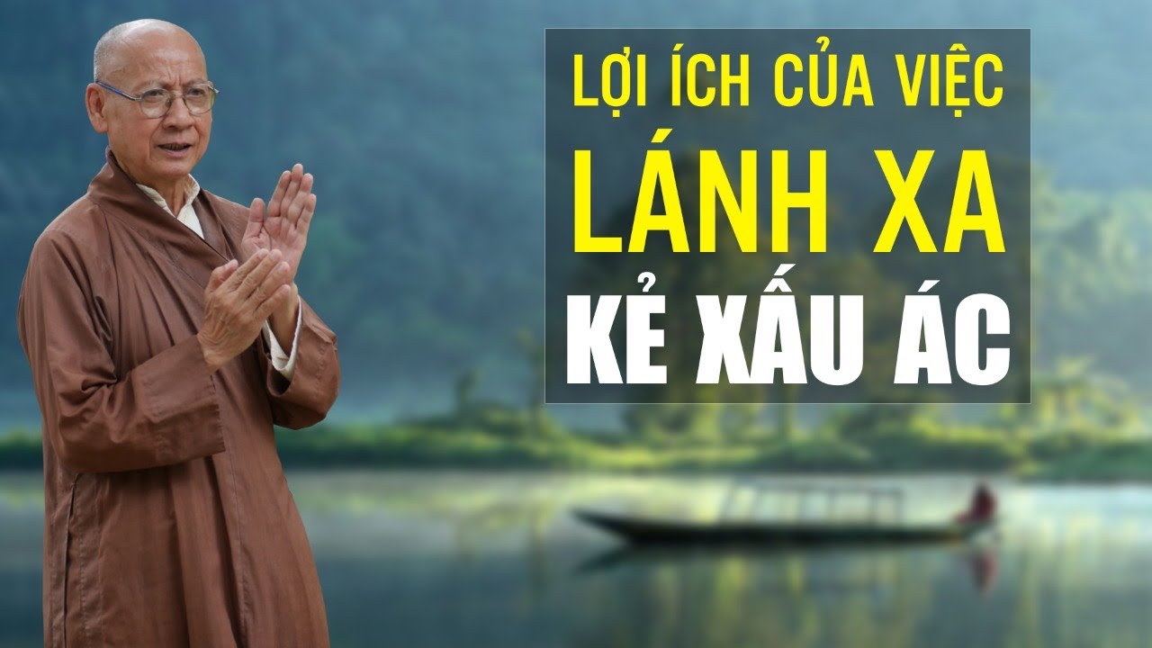 Lợi ích của việc lánh xa kẻ xấu ác | Thầy Huyền Diệu