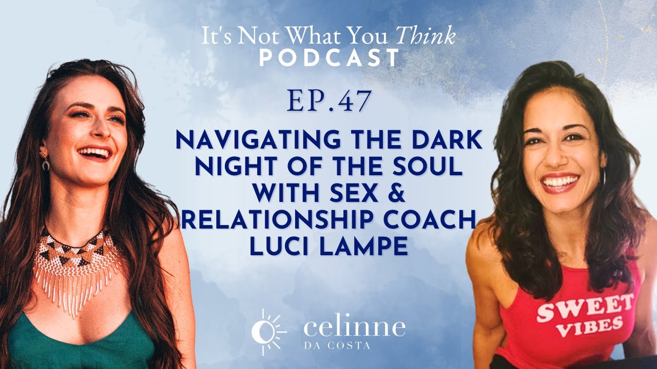 Sex & Relationship Coach Luci Lampe | Ep 47