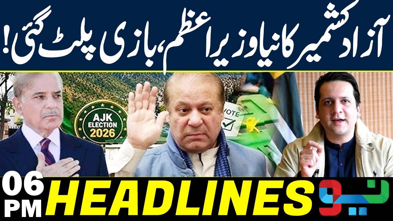 New AJK Prime Minister | Game Has Changed! Major Political Development | Headlines 6PM | NEO News