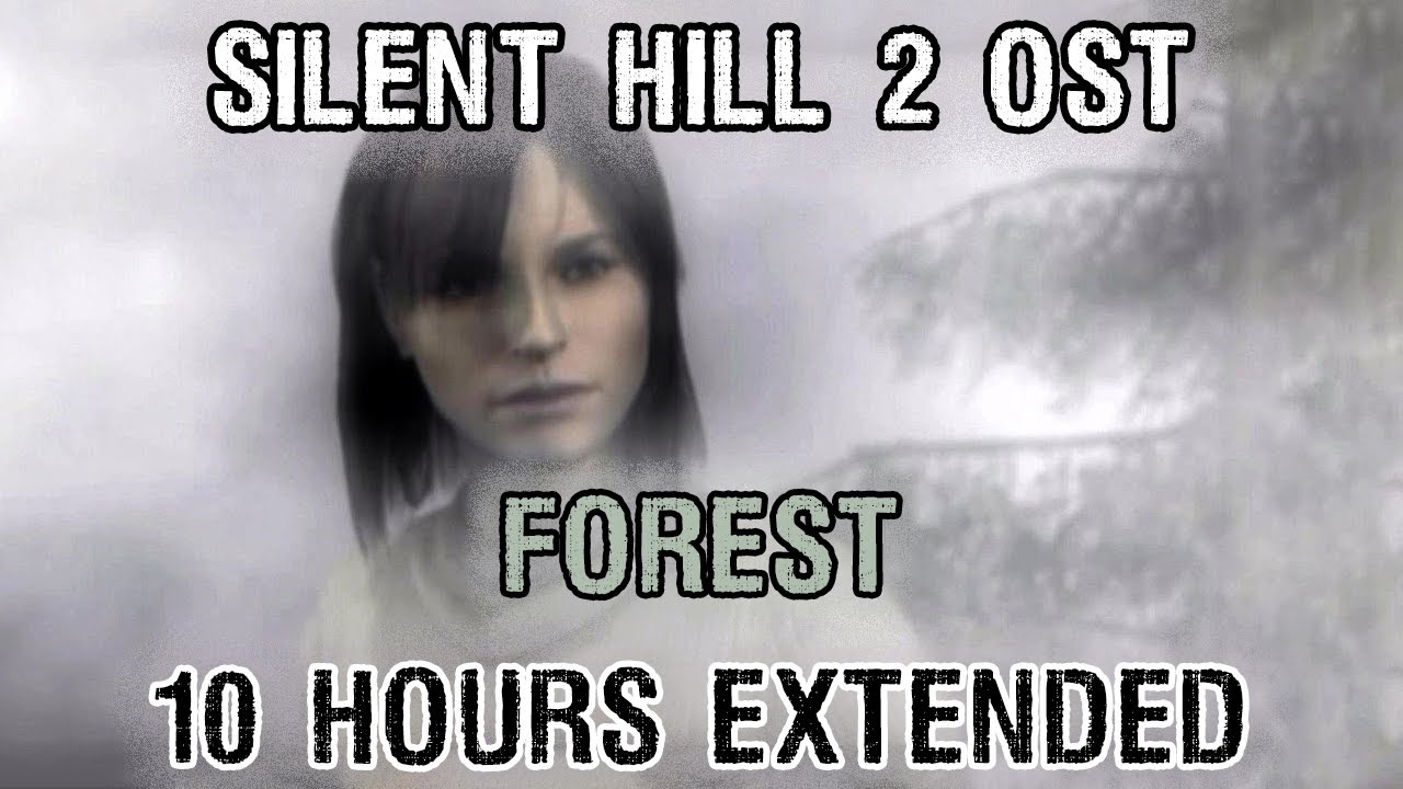 Silent Hill 2 OST - Forest - 10 Hours Extended