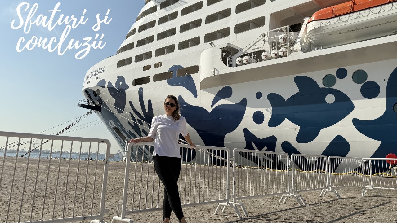 Croaziera MSC | Concluzii si sfaturi | DO'S and DON'TS
