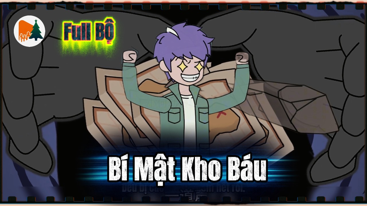 Full BỘ | Bí Mật Kho Báu | Motchillreview