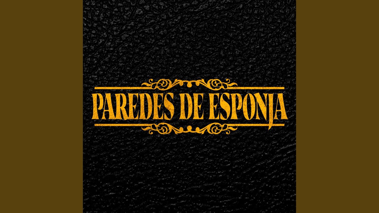 Paredes de Esponja
