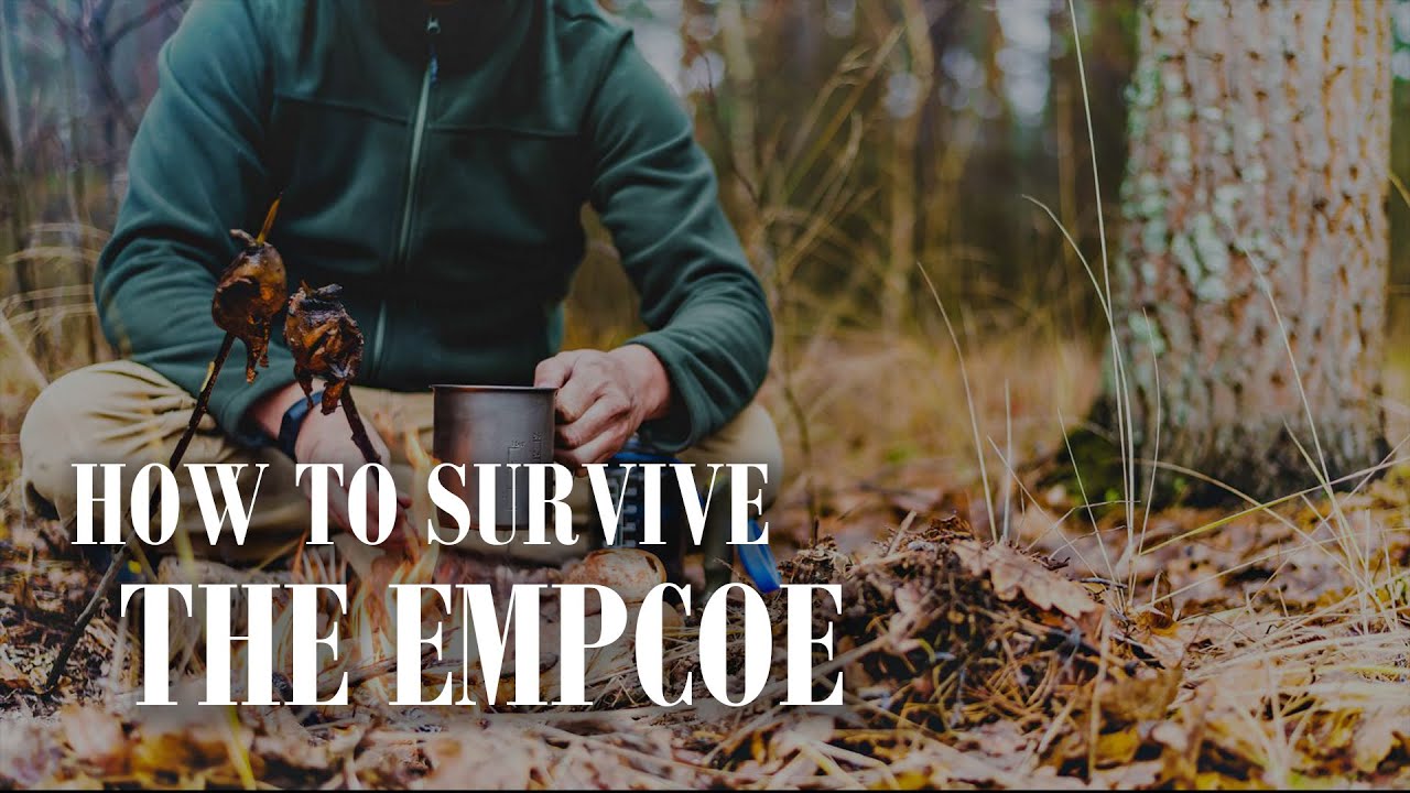 24D - How to Survive the EMPCOE