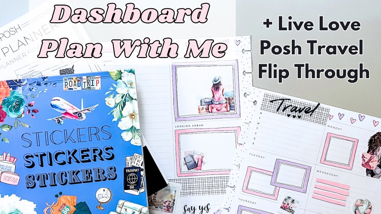 Dashboard Plan With Me + Live Love Posh Travel Planner & Sticker Book Flip Through! July 2025