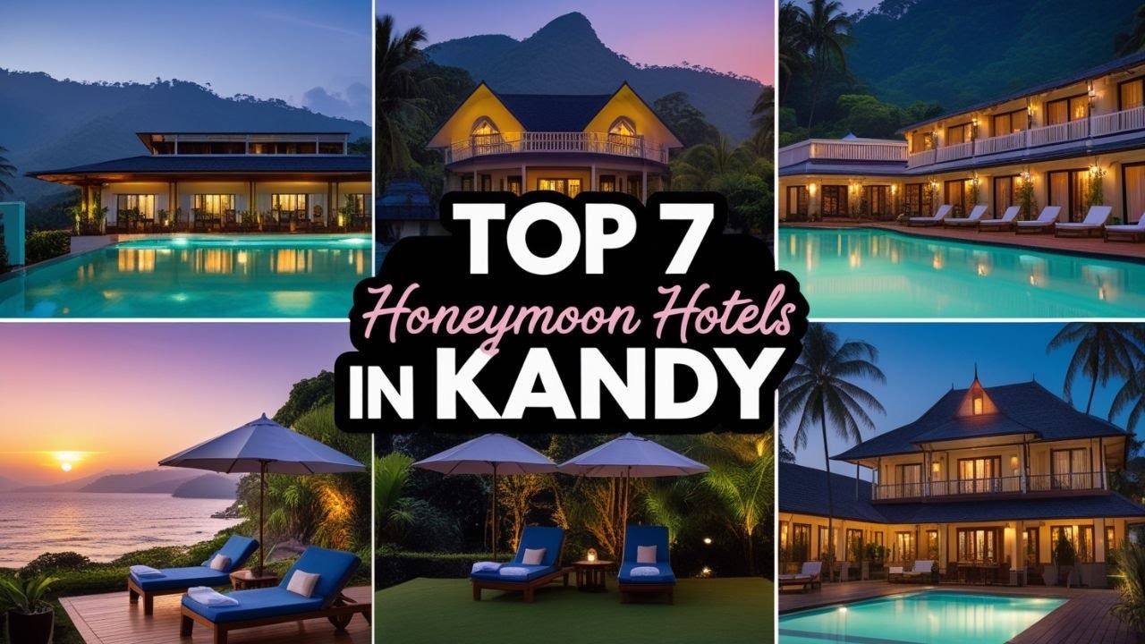 Honeymoon Hotels in Kandy | Top 7 Best Honeymoon Hotels in Kandy | Kandy Hotel Booking