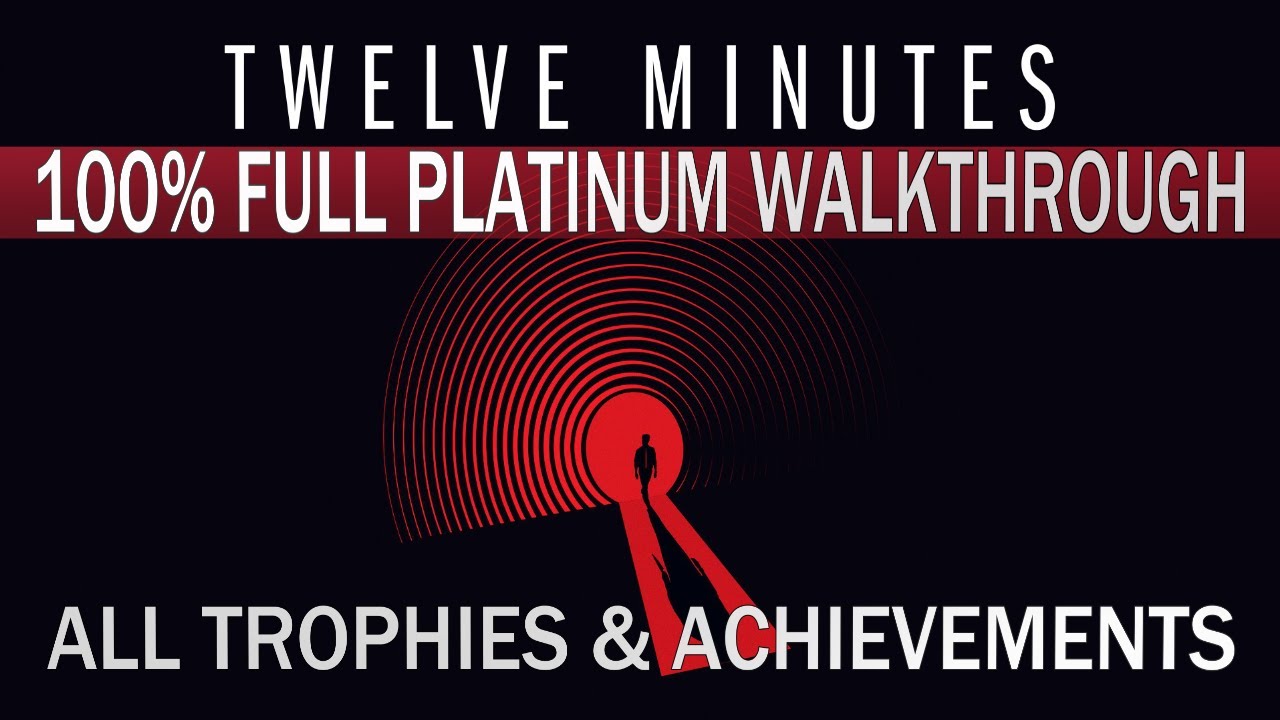 Twelve Minutes 100% Full Platinum Walkthrough | Trophy & Achievement Guide - Crossbuy PS4, PS5
