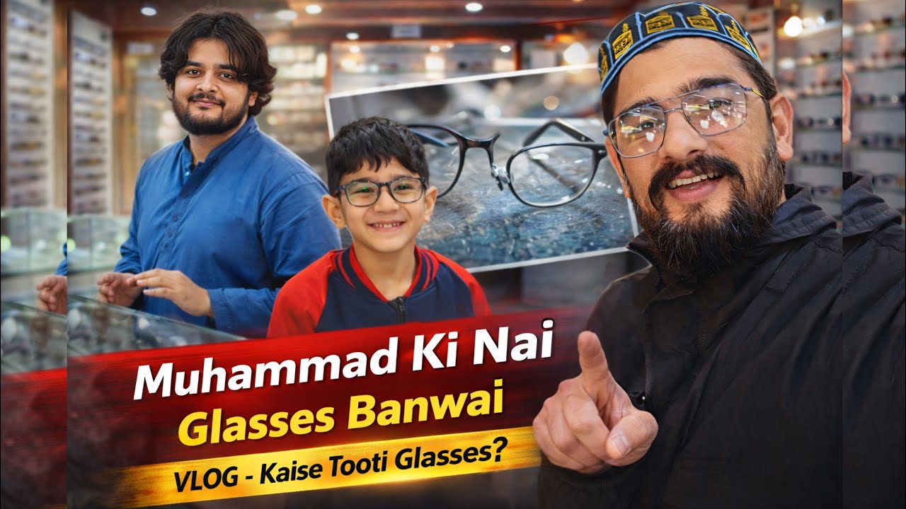 Vlog | Muhammad’s First Glasses 😍 | Broken to New | Shop Reaction & Kids Story”