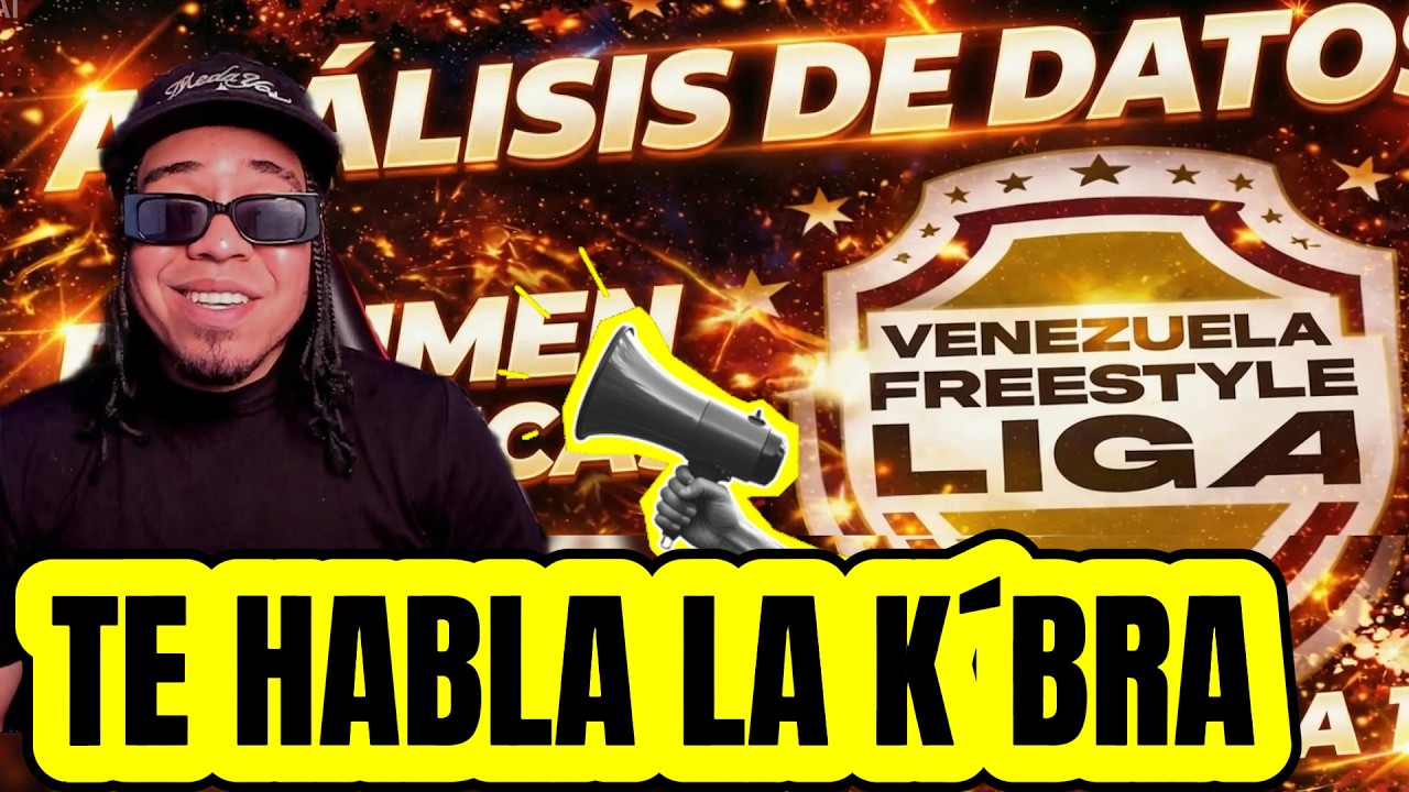 TE HABLA LA KBRA! ANÁLISIS DATOS Y MAS DE LA LIGA DE FREESTYLE VENEZUELA! 🔥