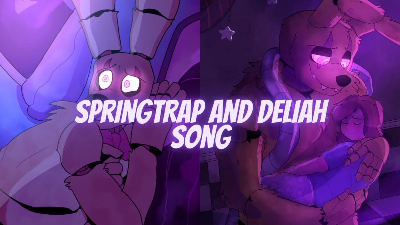 springtrap and deliah video edit (thanks for the 5,000 SUBSCRIBERS )