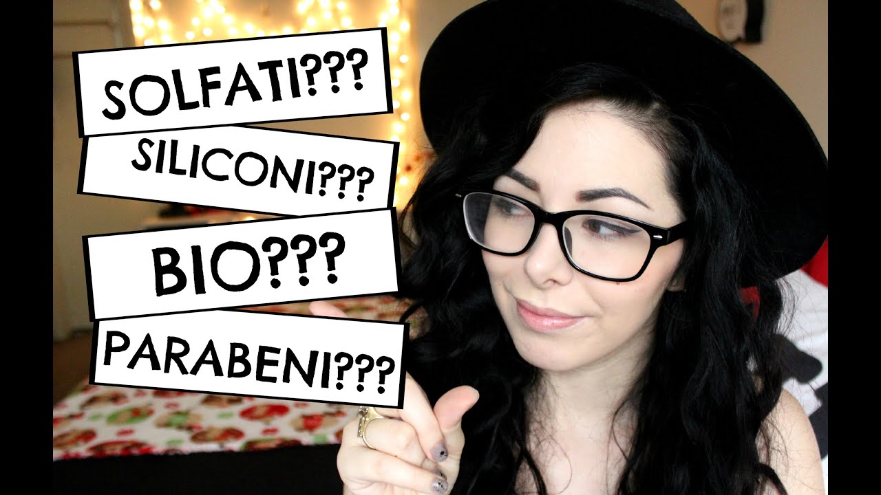 COS'E' BIO? COSA SONO I SOLFATI? I SILICONI? I PARABENI ? e I PETROLATI?