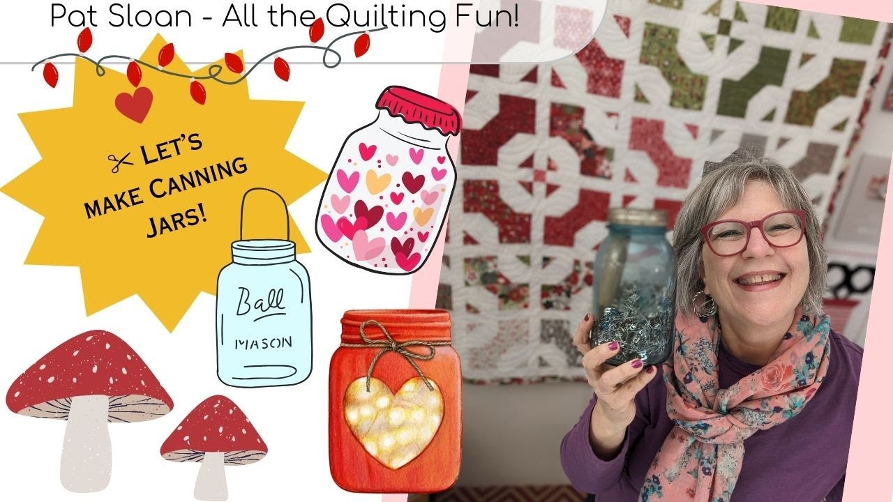 ✨Big or little jars for you? Let’s sew Canning Jars!