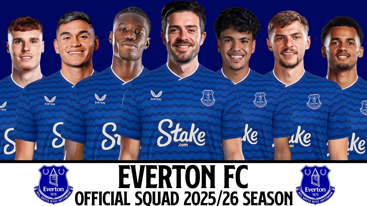EVERTON FC Official Squad Season 2025/26 | EVERTON FC |  Premier League Squad 2025/26
