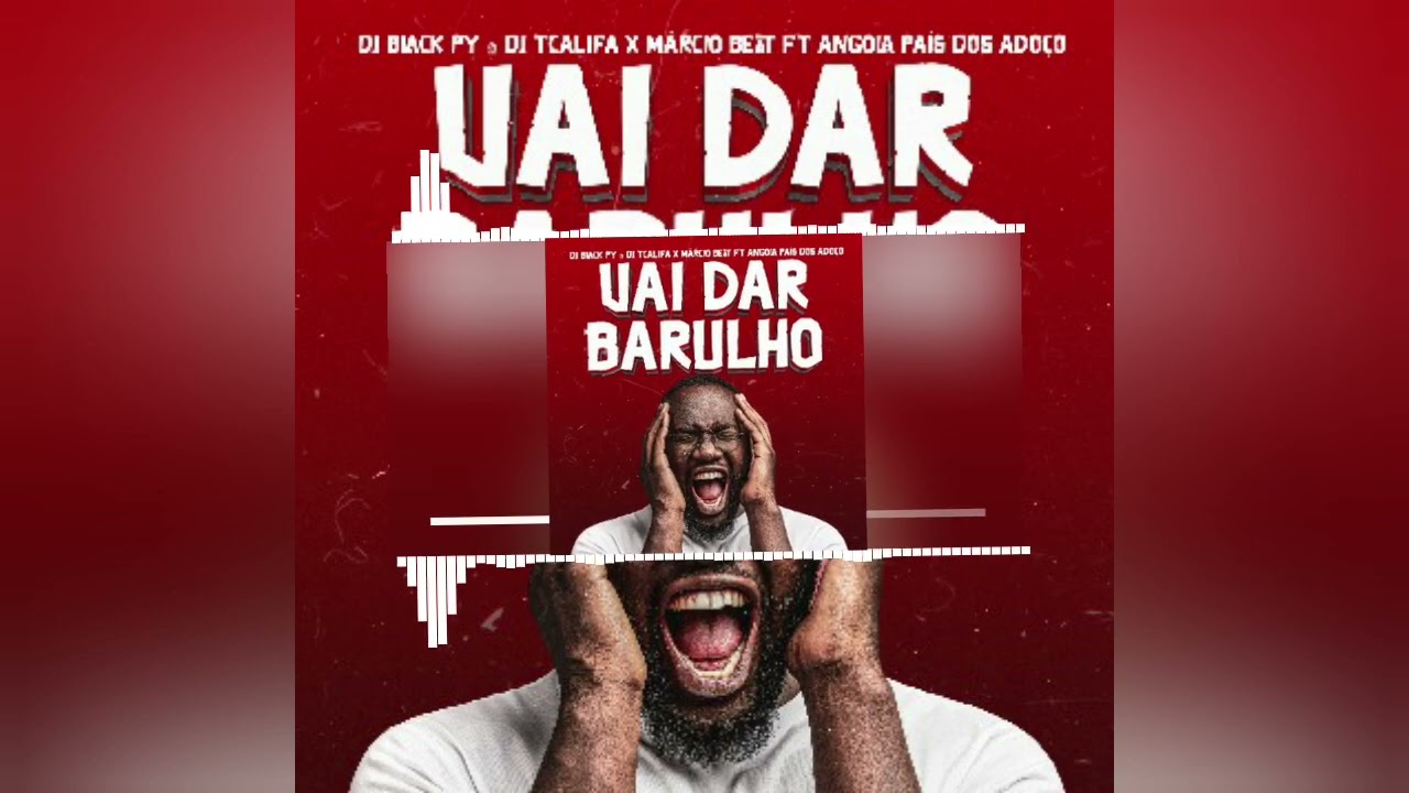 Dj Black  Py  & Dj Tcalifa x Márcio Beat Ft Angola Paìs Dos Adoço - Vai Dar Barulho