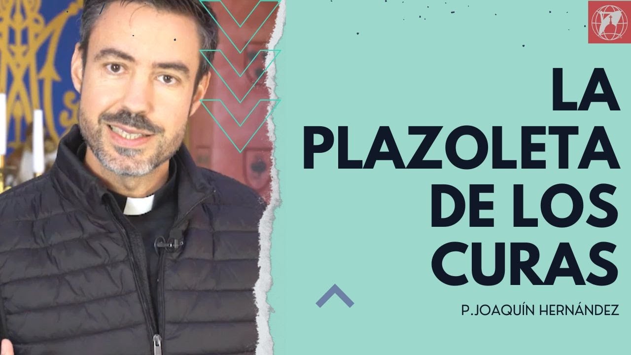 Plazoleta de curas: Padre Joaquin Hernandez