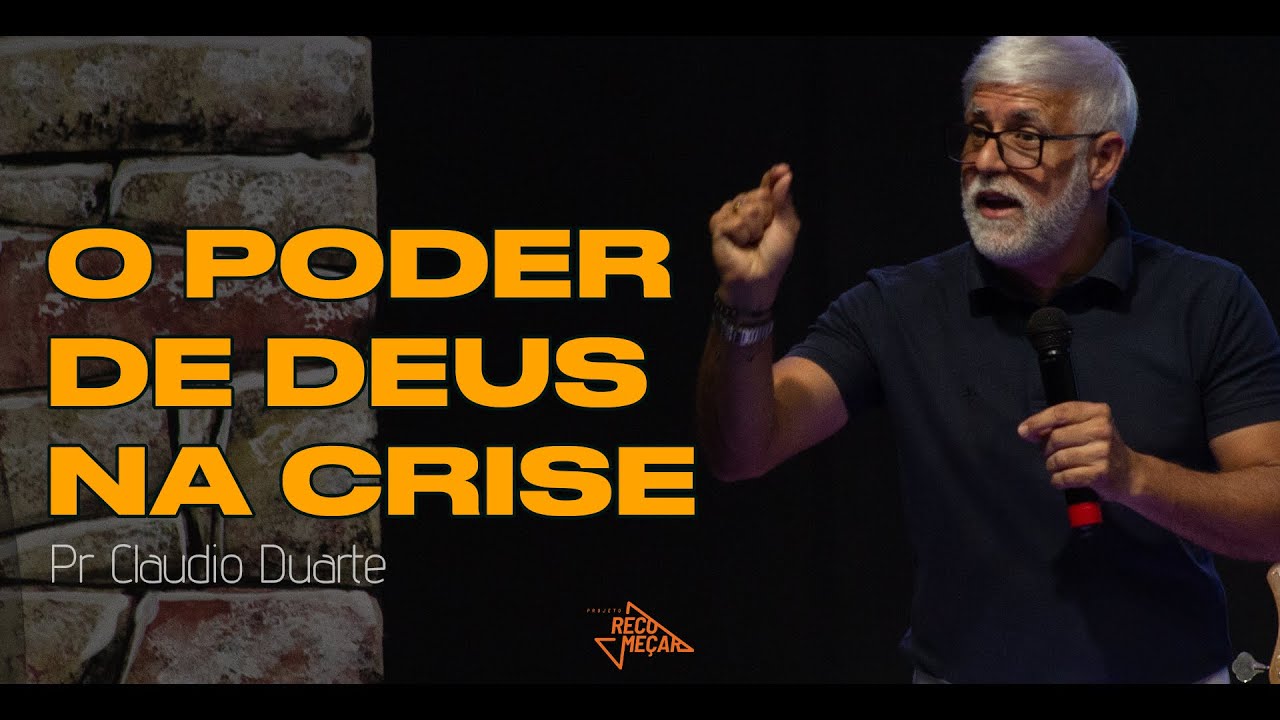 Pr Claudio Duarte | O PODER DE DEUS NA CRISE