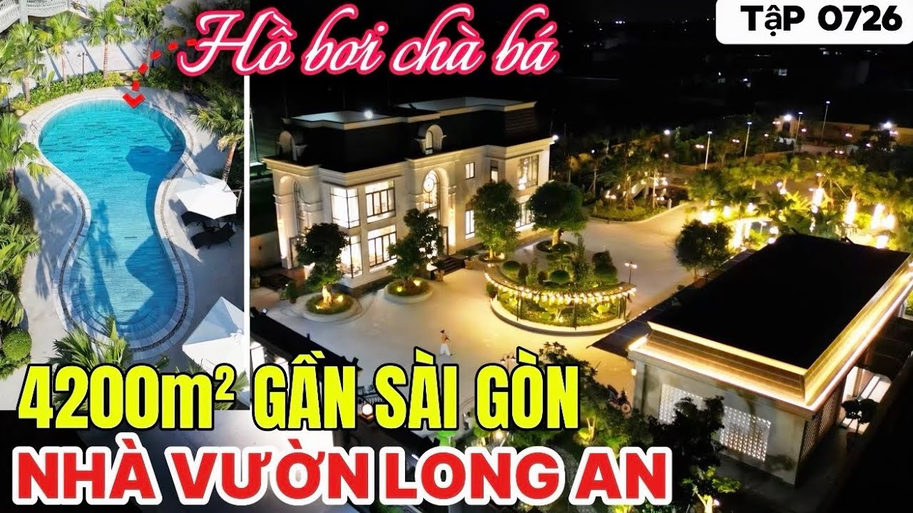 Tập 0726 Hàng hiếm, Nhà vườn Long An gần Sài Gòn 4200m², Nhà giàu Sài Gòn mê | Nhà vườn 365