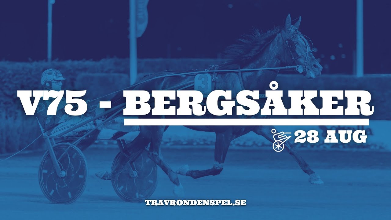 V75 tips Bergs&aring;ker | Tre S - Spiken rundar allt