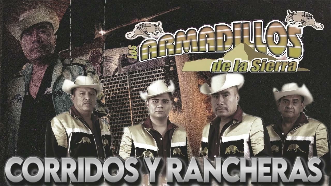mix corridos rancheros puros exitos mas solicitados - los armadillos de la sierra