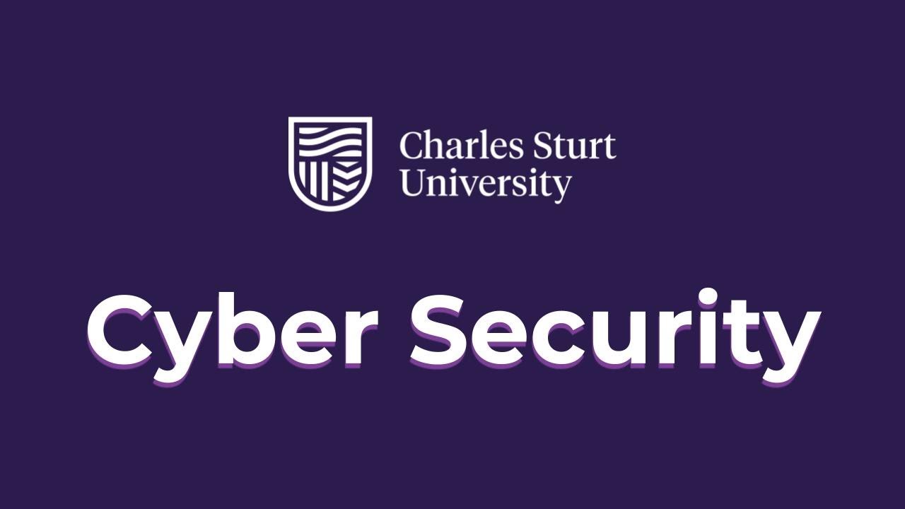 Charles Sturt University - Cyber Security