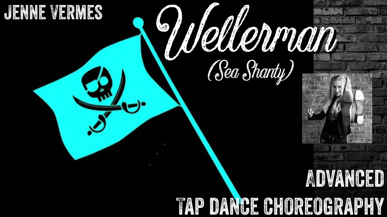 TAP DANCE TUTORIAL - WELLERMAN (Sea Shanty) - Advanced Tap Dance Choreography