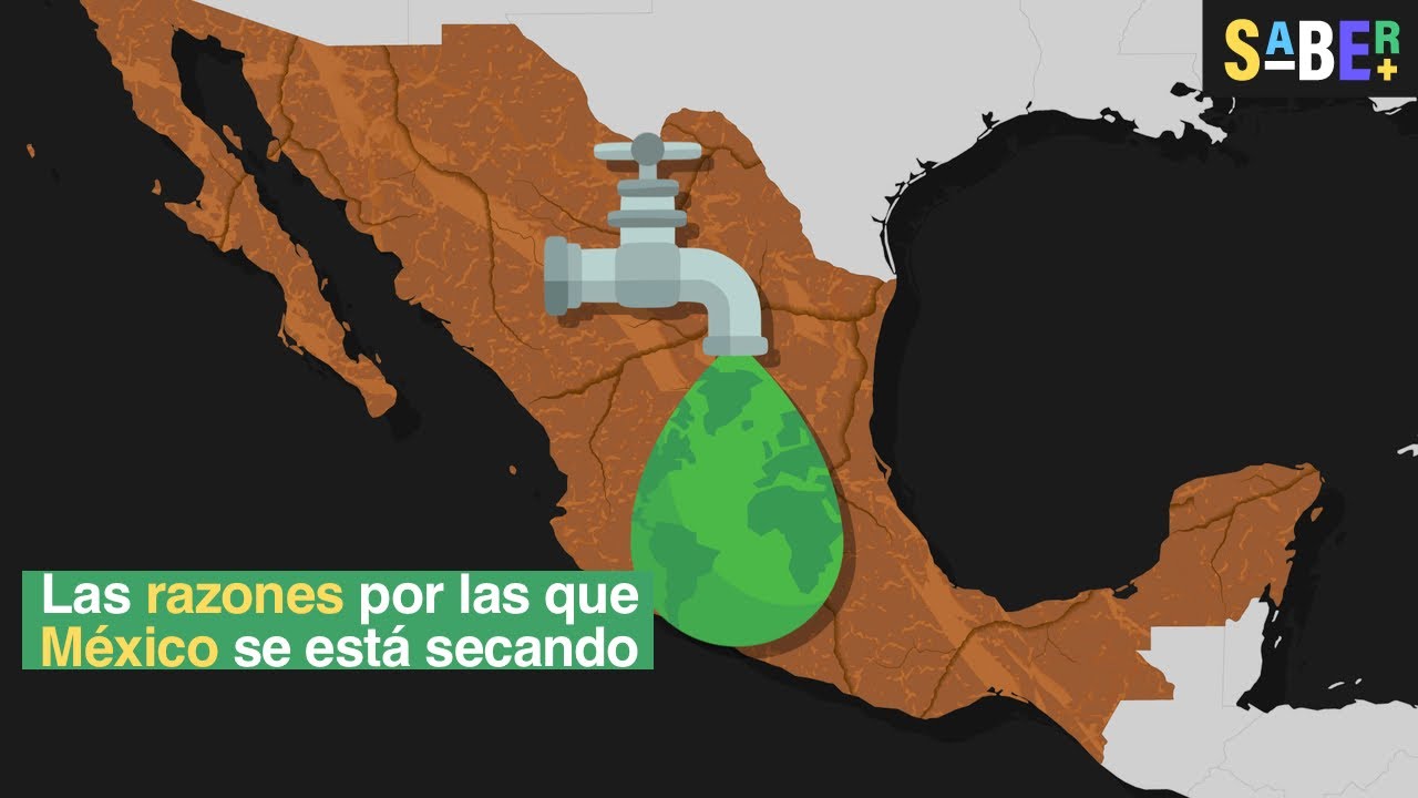 &iquest;Por qu&eacute; M&eacute;xico se est&aacute; quedando seco?