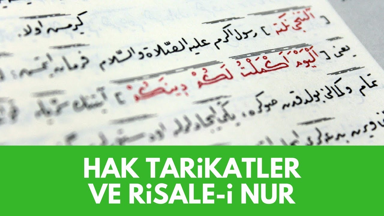 Risale-i Nur Dersi - Hak Tarikatler ve Risale-i Nur
