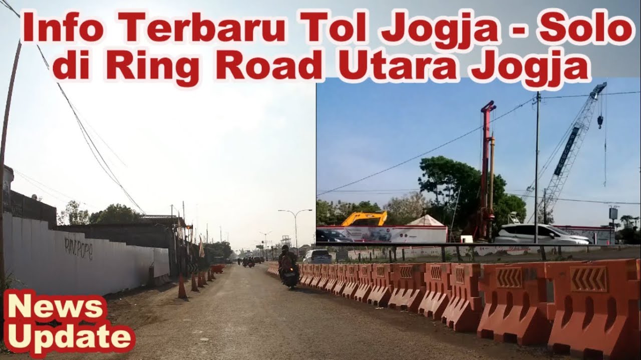 NEWS UPDATE !I INFO TERBARU TOL DI RING ROAD UTARA JOGJA
