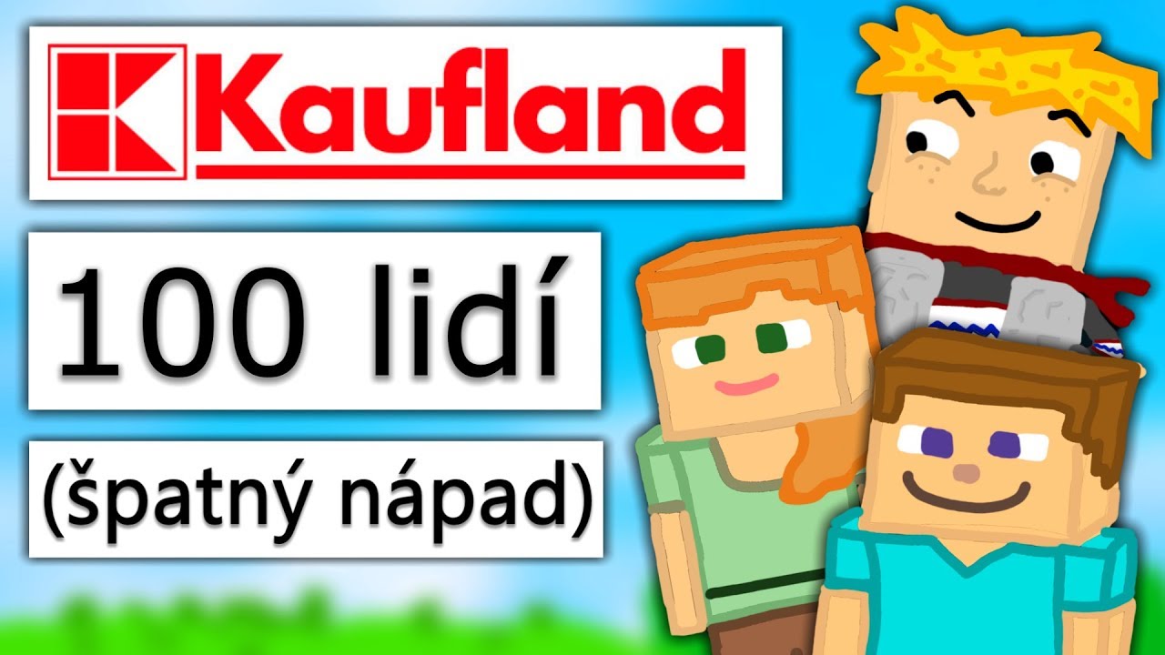100 lid&iacute; postavilo obř&iacute; Kaufland na UHCrunu