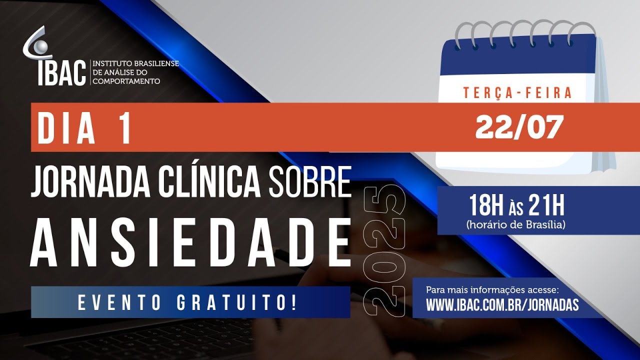 Jornada clínica sobre ansiedade 2025 - Dia 1