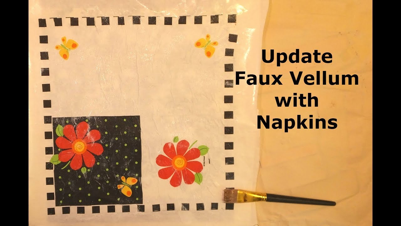 Update Faux Vellum with Napkins