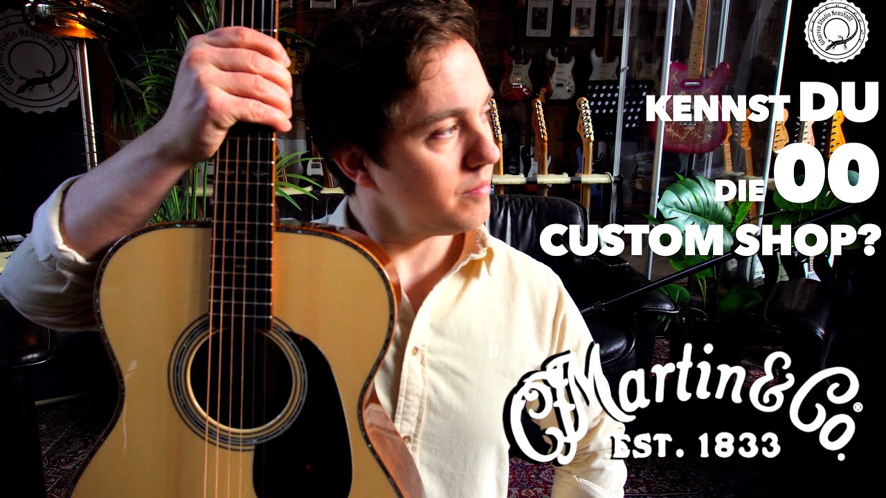 C.F. Martin & Co Custom Shop - 00 - gespielt und besprochen von Kevin Burg