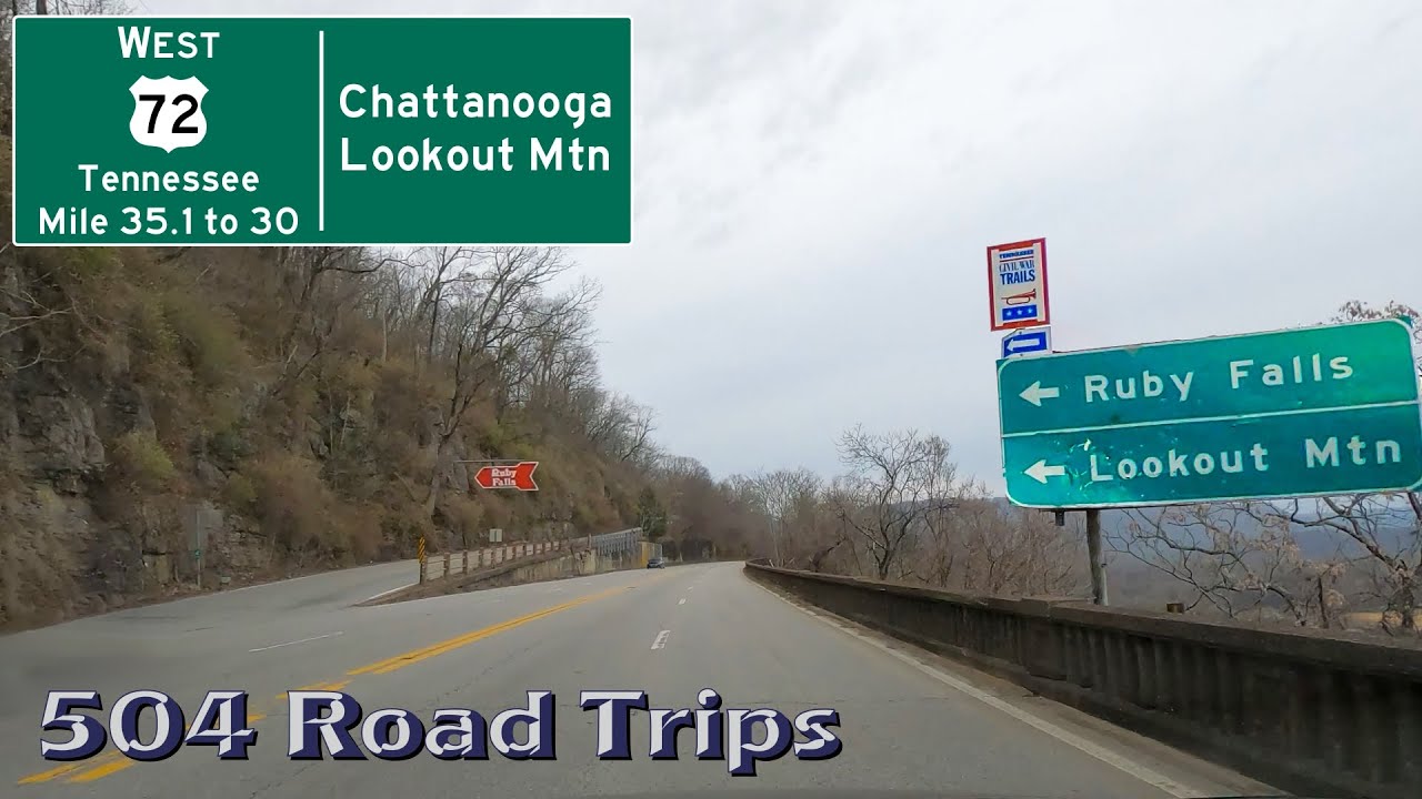 Road Trip #895 - US-72 W - Tennessee Mile 35.1-30 - Chattanooga/Lookout Mountain