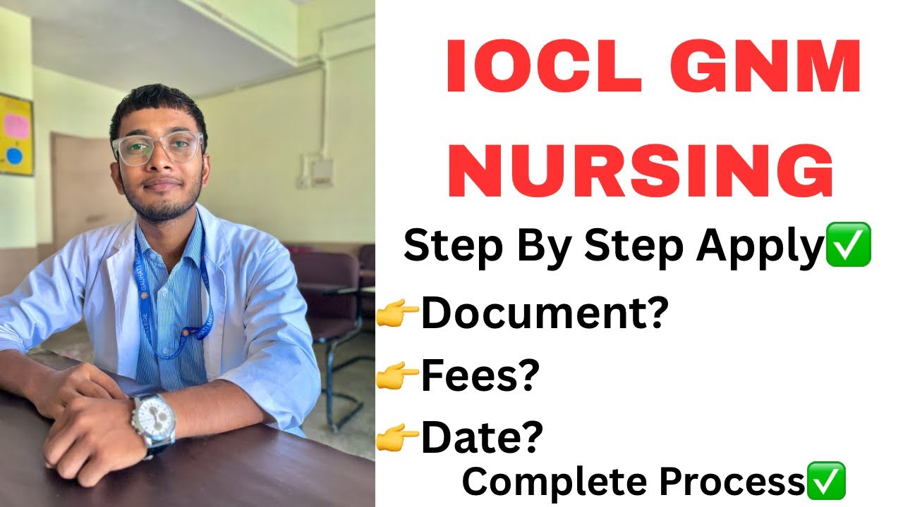 IOCL/GNM Nursing step By Step Apply Process✅How To Apply For Gnm Nursing☑️Documents,Fees#iocl #assam